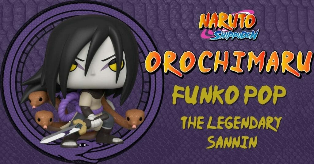 Naruto Funko Pop List: orochimaru