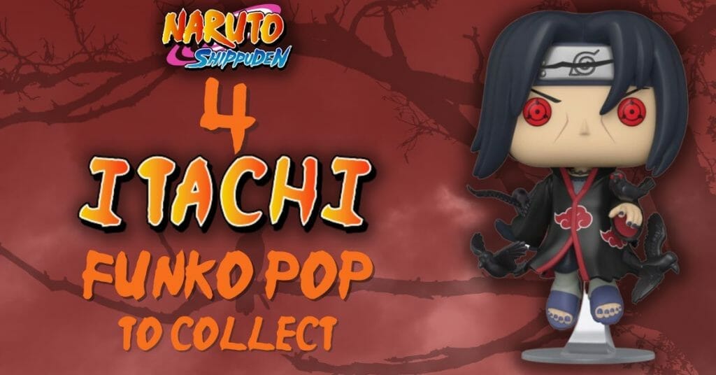 Naruto Funko Pop List: itachi