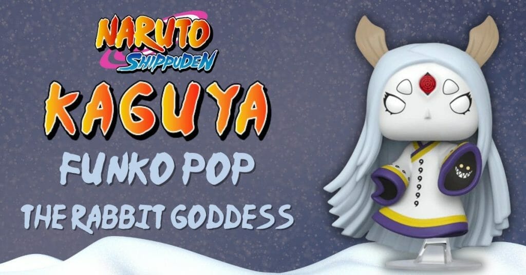 Naruto Funko Pop List: kaguya funko pop