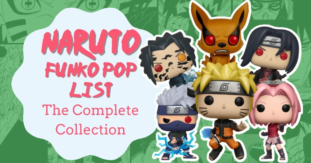 amplitude Schrijf een brief herfst Naruto Funko Pop List: The Complete Collection - BestBoxedPops